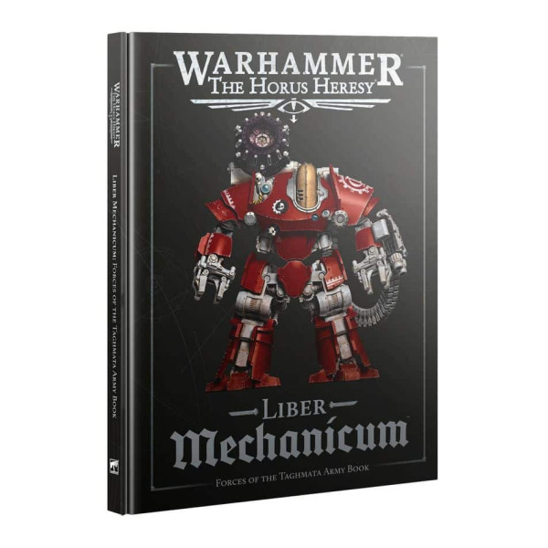 Liber Mechanicum : Forces of the Taghmata Army Book (English)
