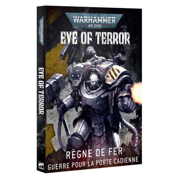 Eye of Terror : Règne de Fer – La Guerre pour la Porte Cadienne (Français)